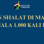 Keutamaan Shalat di Masjid Nabawi: Pahala 1.000 Kali Lipat