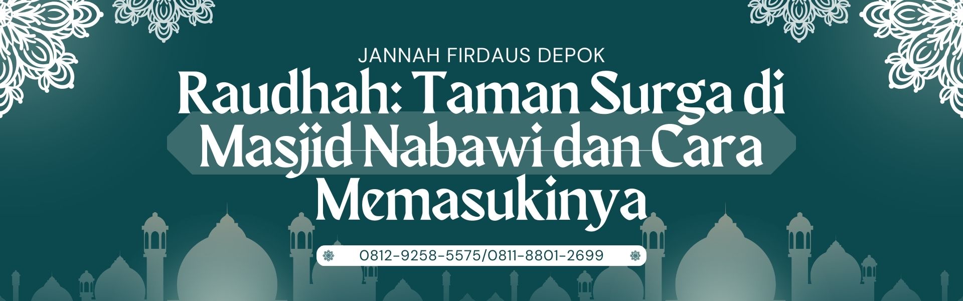 Raudhah: Taman Surga di Masjid Nabawi dan Cara Memasukinya