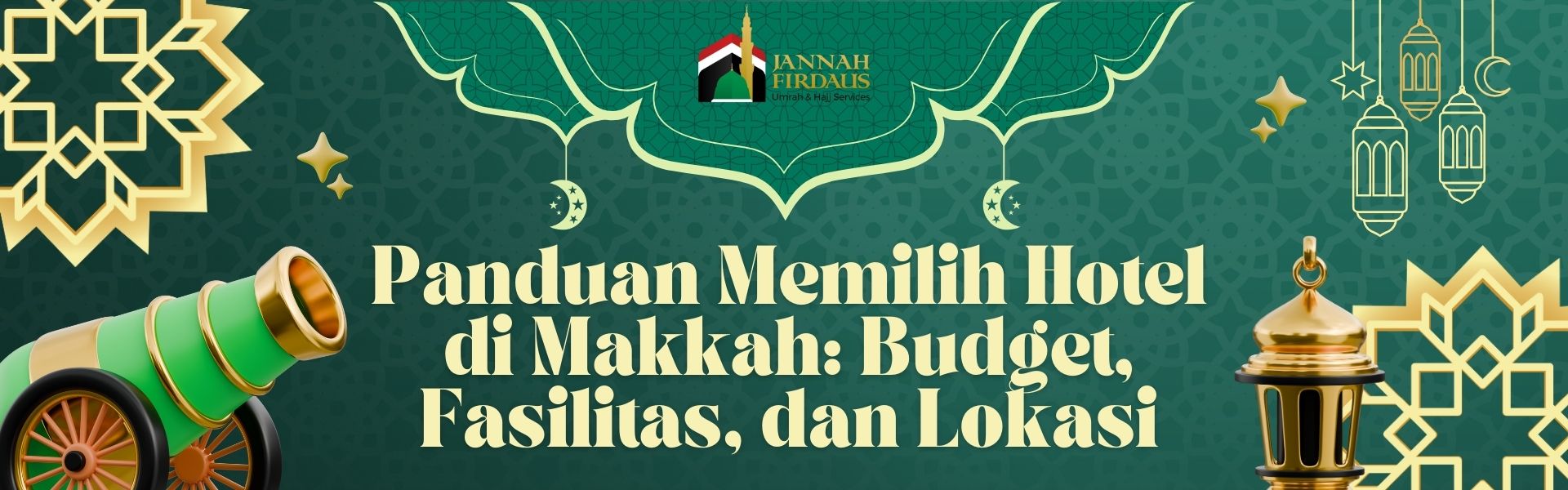 Panduan Memilih Hotel di Makkah: Budget, Fasilitas, dan Lokasi