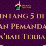 Hotel Bintang 5 di Makkah dengan Pemandangan Ka’bah Terbaik