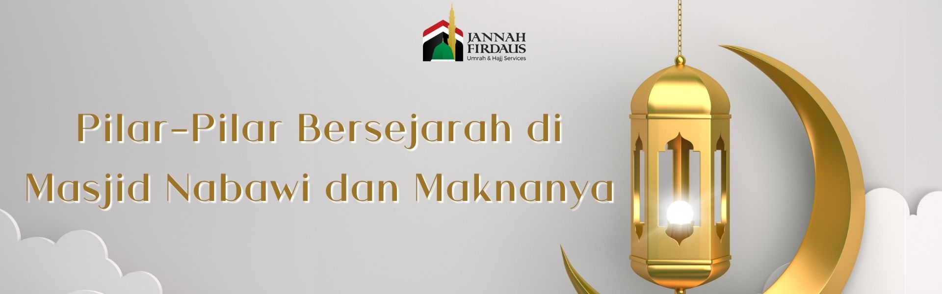 Pilar-Pilar Bersejarah di Masjid Nabawi dan Maknanya