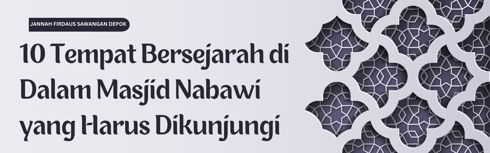 10 Tempat Bersejarah di Dalam Masjid Nabawi yang Harus Dikunjungi